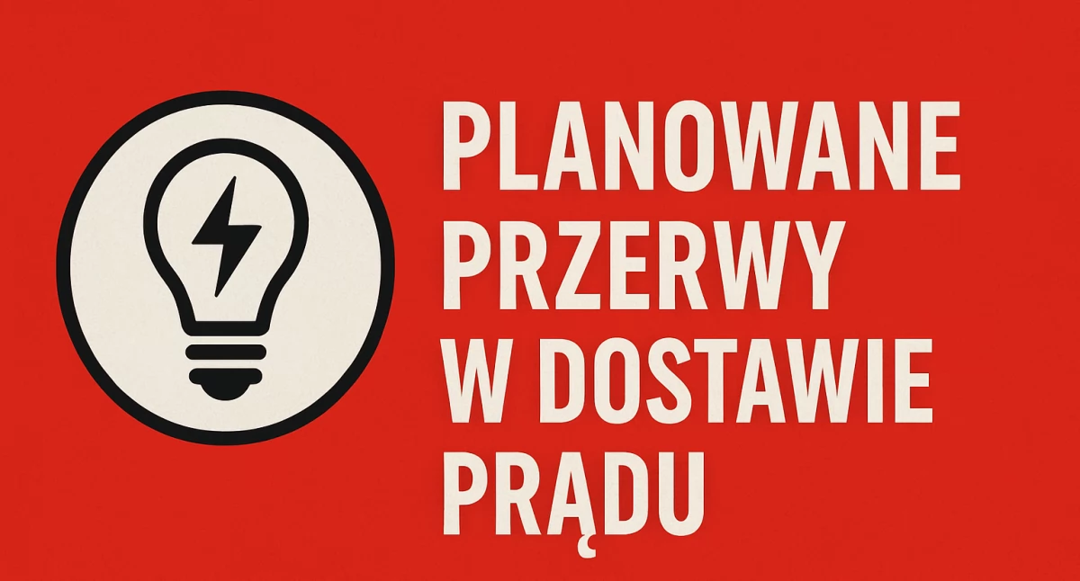 Wokół nas, Planowane przerwy dostawie prądu kiedy gdzie zgaśnie światło - zdjęcie, fotografia