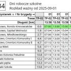  * Dni robocze szkolne od poniedziałku do piątku. 
