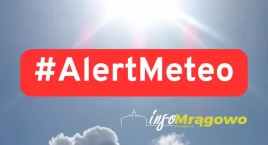 Fala upałów nadciąga nad powiat mrągowski. IMGW ostrzega!