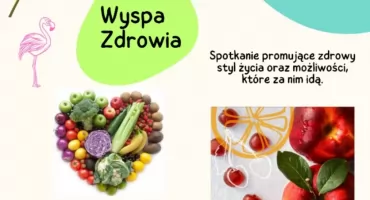 Wyspa Zdrowia - event promujący zdrowy styl życia w XXI wieku