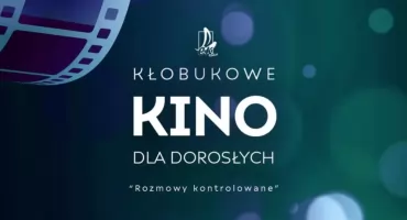 Kultowa komedia z lat dziewięćdziesiątych w Kłobukowym Kinie dla dorosłych