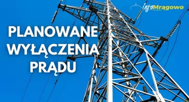 Czeka nas ciemność? Energa planuje wyłączenia prądu w powiecie mrągowskim