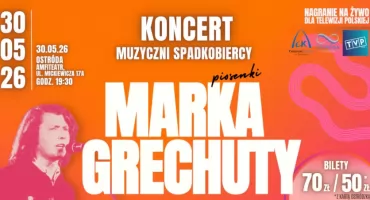Zapraszamy na koncert poświęcony Markowi Grechucie. Muzyczni Spadkobiercy pod koniec maja